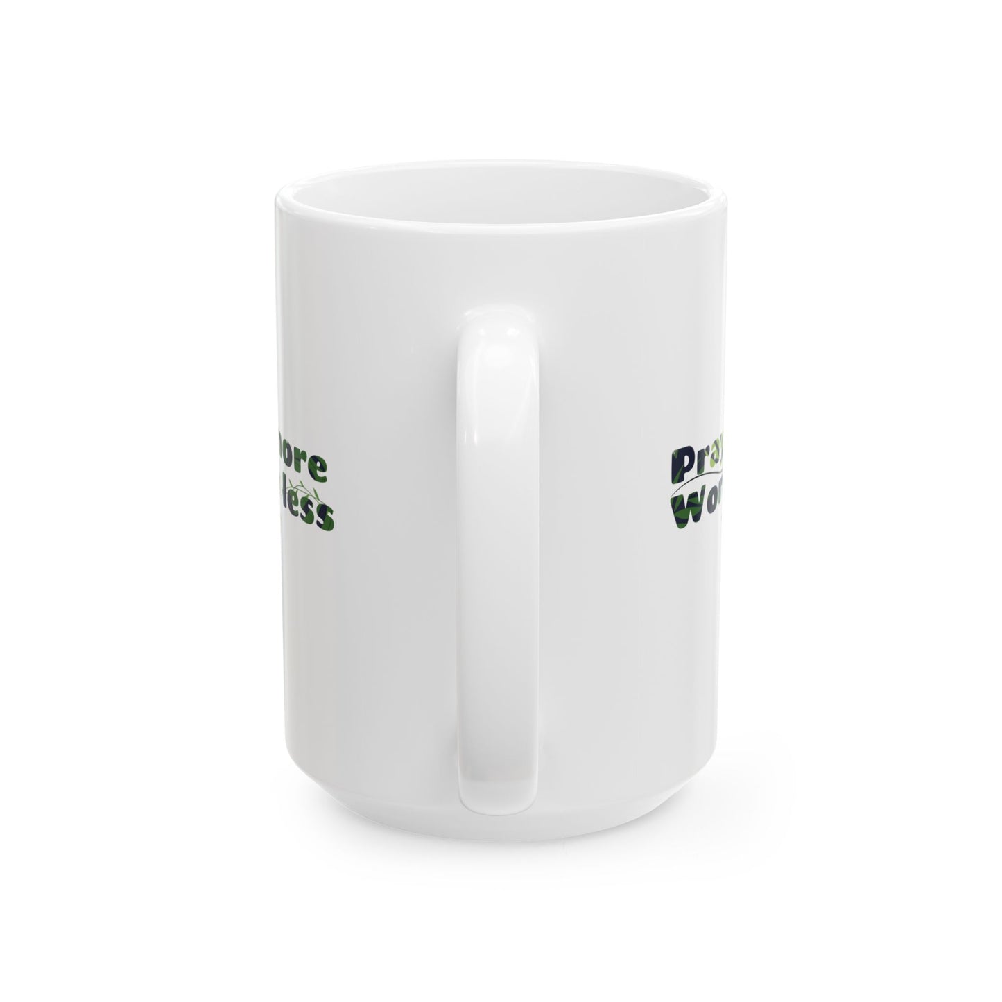 Pray More ~ White Ceramic Mug (11oz, 15oz)